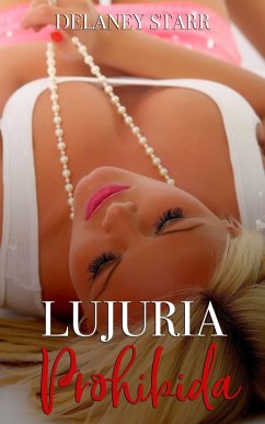 Cover Lujuria Prohibida (eBook, ePUB)