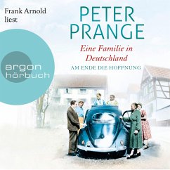 Am Ende die Hoffnung / Eine Familie in Deutschland Bd.2 (MP3-Download) - Prange, Peter
