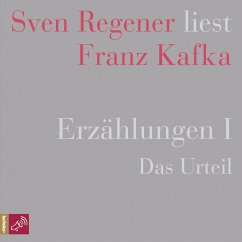 Erzählungen I - Das Urteil - Sven Regener liest Franz Kafka (MP3-Download) - Kafka, Franz