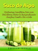 Suco de Aipo (eBook, ePUB) Suco de Aipo (eBook, ePUB)