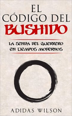 El Código del Bushido (eBook, ePUB) - Wilson, Adidas