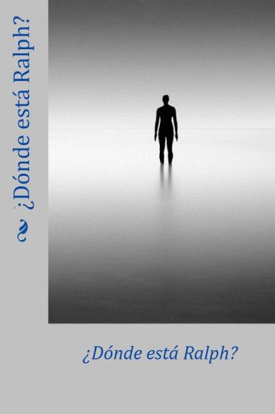¿Dónde está Ralph? (eBook, ePUB) ¿Dónde está Ralph? (eBook, ePUB)