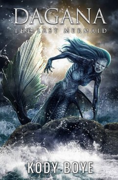 Cover Dagana: The Last Mermaid (eBook, ePUB)