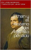 Ethan y el Misterio del Retrato Perdido (eBook, ePUB)