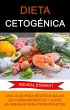 Dieta Cetogénica: Una Guía Para... - Bild 1