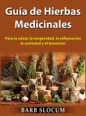 Guia de Hierbas Medicinales (eBook, ePUB)