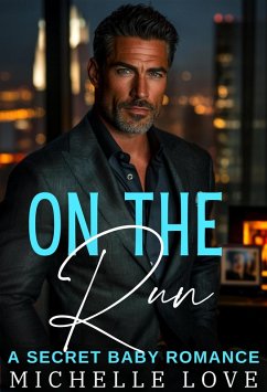Cover On the Run: A Secret Baby Romance (Secret Babies, #8) (eBook, ePUB)