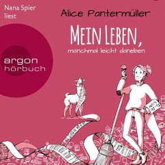 Mein Leben, manchmal leicht daneben (MP3-Download) - Pantermüller, Alice