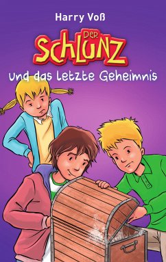 Der Schlunz und das letzte Geheimnis (eBook, ePUB) - Voß, Harry