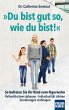 Du bist gut so, wie du bist! (eBook,... - Bild 1