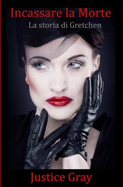 Incassare la morte (La serie di garbage collector Prenota 4 La serie di) (eBook, ePUB) - Gray, Justice