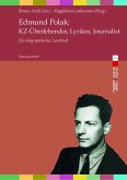 Edmund Polak: KZ-Überlebender, Lyriker, Journalist (eBook, PDF)