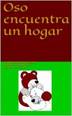 Oso encuentra un hogar (eBook, ePUB) Oso encuentra un hogar (eBook, ePUB)