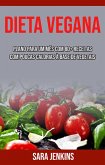 Dieta Vegana: Plano Para Um Mês Com 80+ Receitas Com Poucas Calorias À Base De Vegetais (eBook, ePUB) Dieta Vegana: Plano Para Um Mês Com 80+ Receitas Com Poucas Calorias À Base De Vegetais (eBook, ePUB)