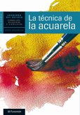 Cuaderno del artista. La técnica de la acuarela (eBook, ePUB)