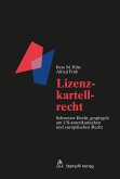 Lizenzkartellrecht (eBook, PDF)