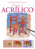 Guía para principiantes. Pintura al acrílico (eBook, ePUB)