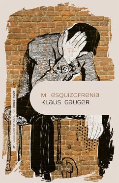 Mi esquizofrenia (eBook, ePUB) - Gauger, Klaus