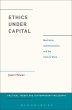 Ethics Under Capital (eBook, PDF) - Bild 1