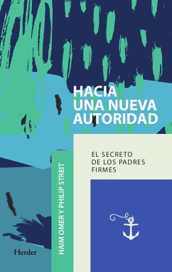 Hacia una nueva autoridad (eBook, ePUB) - Omer, Haim; Streit, Philip