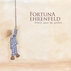 Debout Pour Ma Prière - Fortuna Ehrenfeld