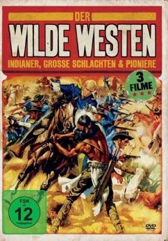 Der Wilde Westen - Indianer, große Schlachten und Pioniere - Diverse