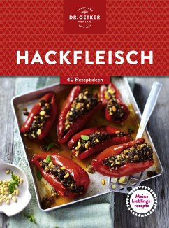 Meine Lieblingsrezepte: Hackfleisch (eBook, ePUB) - Oetker