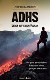 ADHS - Leben auf einem Vulkan (eBook, ePUB)