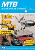 Turbo-Prop-Triebwerke für Modelle im Selbstbau (eBook, ePUB)