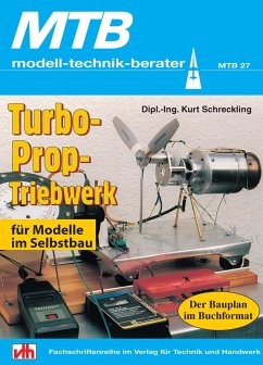 Turbo-Prop-Triebwerke für Modelle im Selbstbau (eBook, ePUB) - Schreckling, Dipl. -Ing. Kurt