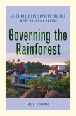 Governing the Rainforest (eBook, ePUB)