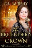 The Pretender's Crown (The Inheritors' Cycle, #2) (eBook, ePUB)