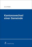 Kantonswechsel einer Gemeinde (eBook, PDF)