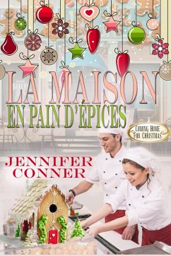 La maison en pain d'épices (À la maison pour Noël) (eBook, ePUB) - Conner, Jennifer