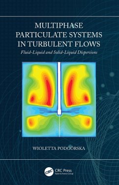 Multiphase Particulate Systems in Turbulent Flows (eBook, ePUB) - Podgórska, Wioletta