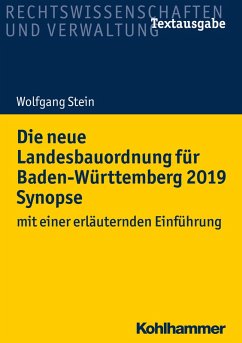 Die neue Landesbauordnung für Baden-Württemberg 2019 Synopse (eBook, ePUB) - Stein, Wolfgang