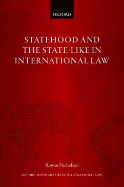 Statehood and the State-Like in International Law (eBook, PDF) - Nicholson, Rowan
