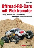 Offroad-RC-Cars mit Elektromotor: Tuning, Wartung, und Kaufberatung von Buggys und Monstertrucks (eBook, ePUB)