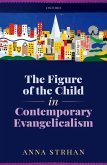 The Figure of the Child in Contemporary Evangelicalism (eBook, PDF)
