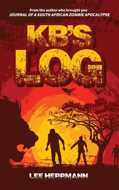 Cover KB's Log (SOUTH AFRICAN ZOMBIE APOCALYPSE, #4) (eBook, ePUB)