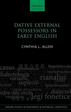 Dative External Possessors in Early English (eBook, PDF) - Allen, Cynthia L.