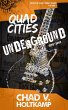 Quad Cities Underground: 1999-2005... - Bild 1