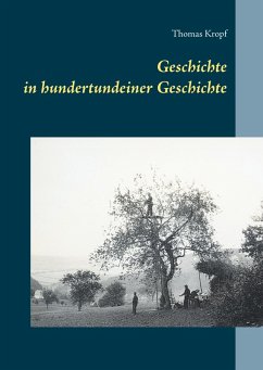 Geschichte in hundertundeiner Geschichte (eBook, ePUB)