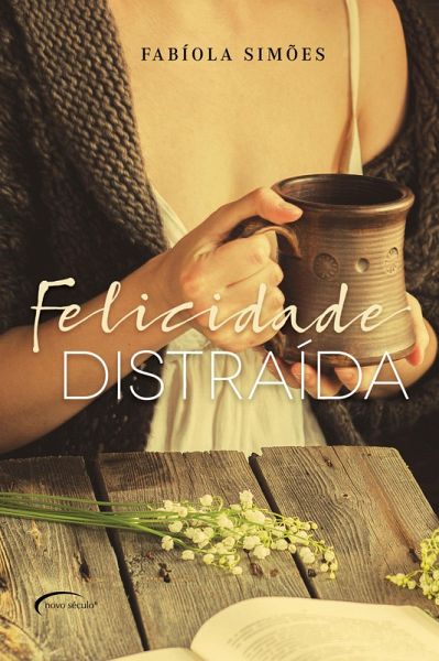 Felicidade distraída (eBook, ePUB) Felicidade distraída (eBook, ePUB)