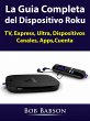 La Guia Completa del Dispositivo Roku... - Bild 1