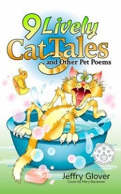 9 Lively Cat Tales and Other Pet Poems (eBook, ePUB) - Glover, Jeffry