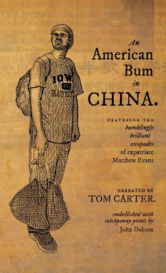 An American Bum in China (eBook, ePUB) - Carter, Tom