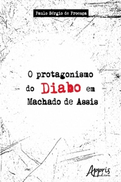 O Protagonismo do Diabo em Machado de Assis (eBook, ePUB)