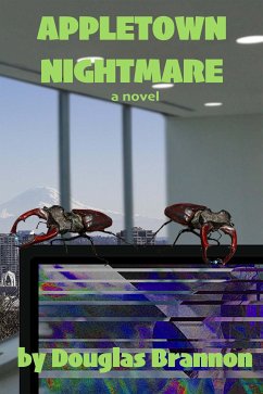 Appletown Nightmare (eBook, ePUB) - Brannon, Douglas