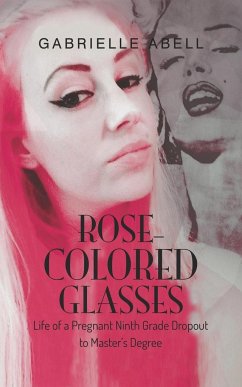 Rose-Colored Glasses - Abell, Gabrielle